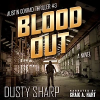 Blood Out: Austin Conrad Thriller #3