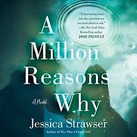 A Million Reasons Why: Novel