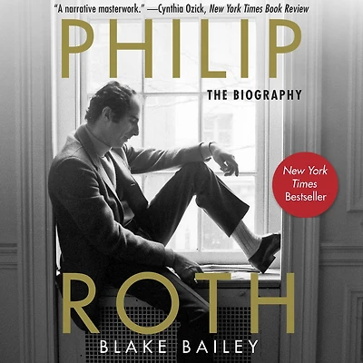 Philip Roth: The Biography
