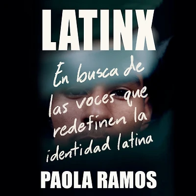 Latinx: En busca de las voces que redefinen la identidad latina