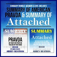 Summary Bundle: Memoir & Love: Includes Summary of American Pravda & Summary of Attached
