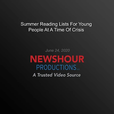 Summer Reading Lists For Young People At A Time Of Crisis