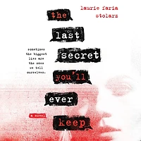 The Last Secret You'll Ever Keep: A Novel
