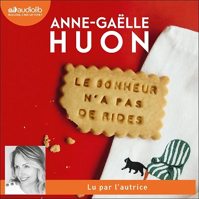 Le bonheur n'a pas de rides: Suivi d'un entretien avec l'autrice
