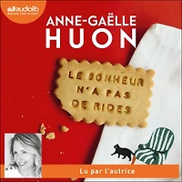 Le bonheur n'a pas de rides: Suivi d'un entretien avec l'autrice