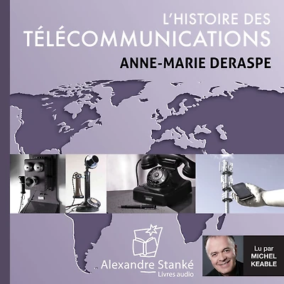 L'histoire des télécommunications: De la terre à la lune