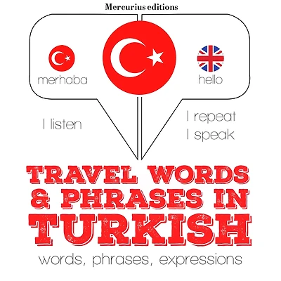 Travel words and phrases in Turkish