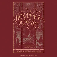 Hosanna Excelsis: Hymns and Devotions for the Christmas Season