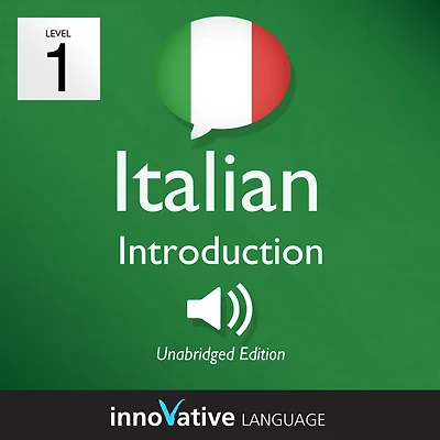 Learn Italian - Level 1: Introduction to Italian: Volume 1: Lessons 1-25