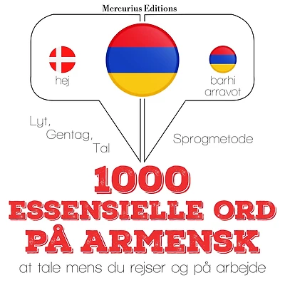 1000 essentielle ord på armensk: Lyt, gentag, tal: sprogmetode