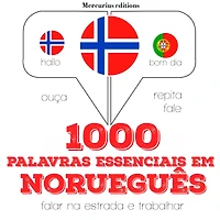 1000 palavras essenciais em norueguês: Ouça, repita, fale: método de aprendizagem de línguas