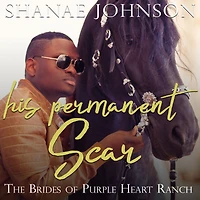 His Permanent Scar: a Sweet Marriage of Convenience series