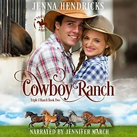 Cowboy Ranch: Clean & Wholesome Romance
