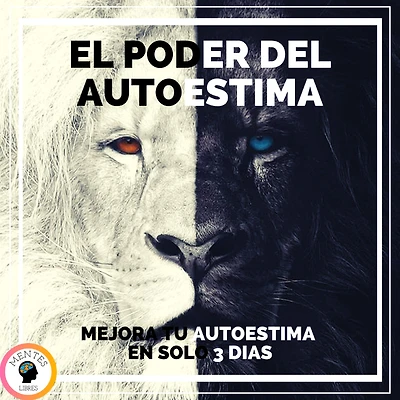 El Poder Del Autoestima