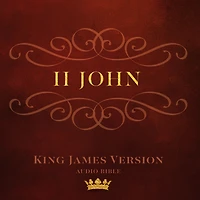 Book of II John: King James Version Audio Bible