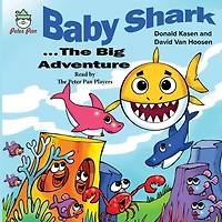 Baby Shark . . . The Biig Adventure