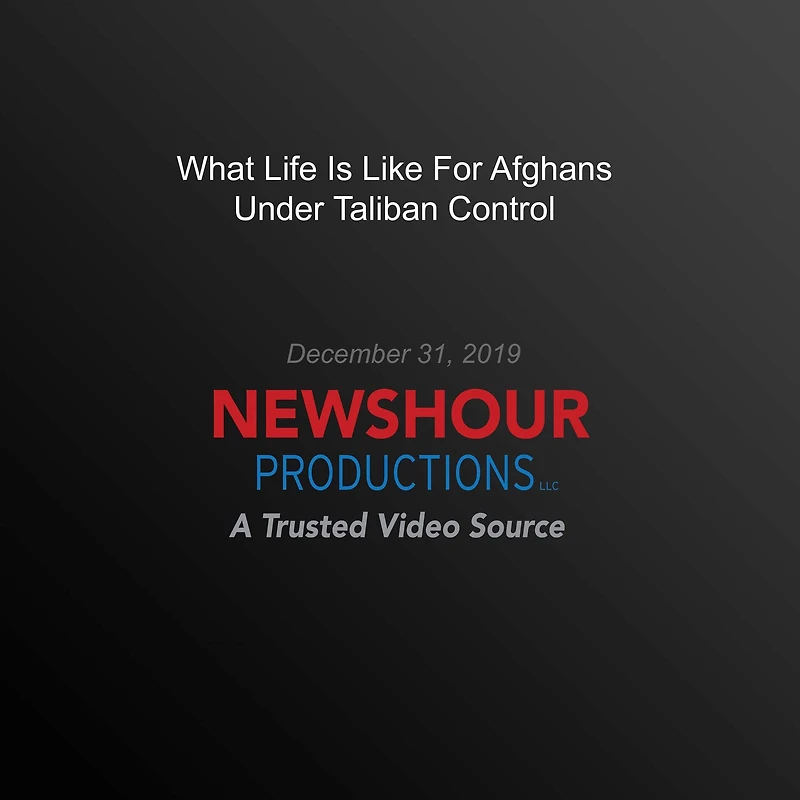 What Life Is Like For Afghans Under Taliban Control