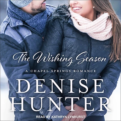 The Wishing Season (Chapel Springs Series #3)