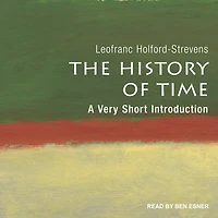 The History of Time: A Very Short Introduction