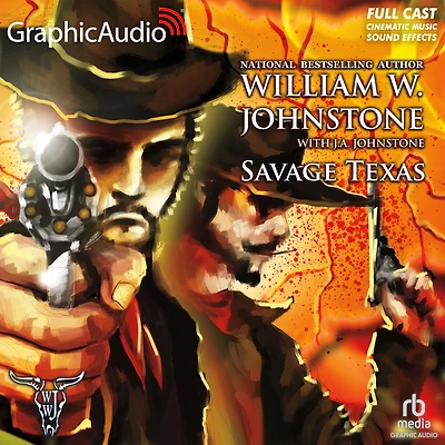 Savage Texas: Dramatized Adaptation