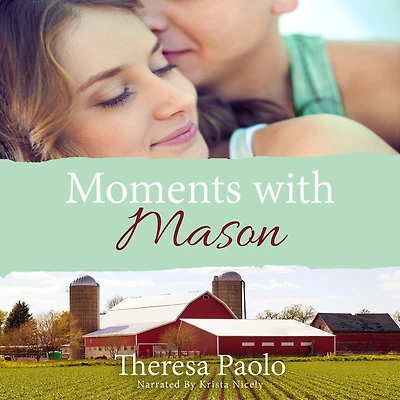 Moments with Mason (A Red Maple Falls Novel, #3)