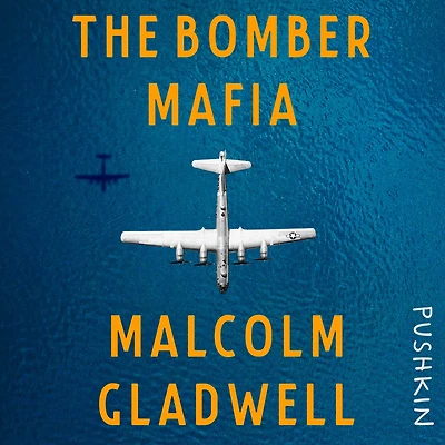 the Bomber Mafia: a Dream, Temptation, and Longest Night of Second World War