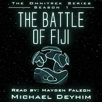 The Battle of Fiji: The Omnitrek Series Season 1