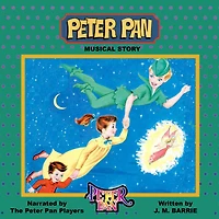 Peter Pan-A Musical Story (Abridged)