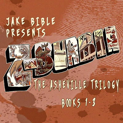 Z-Burbia: The Asheville Trilogy: Books 1-3