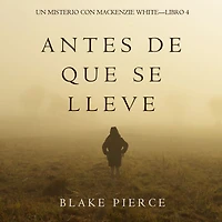 Before He Takes (A Mackenzie White Mystery-Book 4)