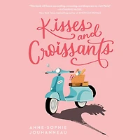 Kisses and Croissants