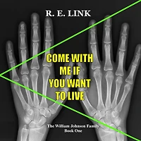 Come With Me If You Want To Live