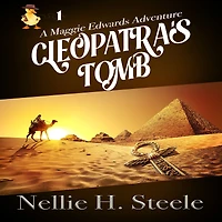 Cleopatra's Tomb: A Maggie Edwards Adventure
