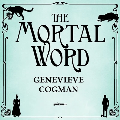 The Mortal Word (Invisible Library Series #5)