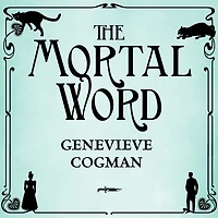 The Mortal Word (Invisible Library Series #5)