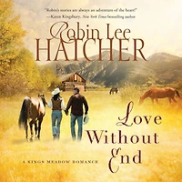 Love without End (Kings Meadow Series #1)