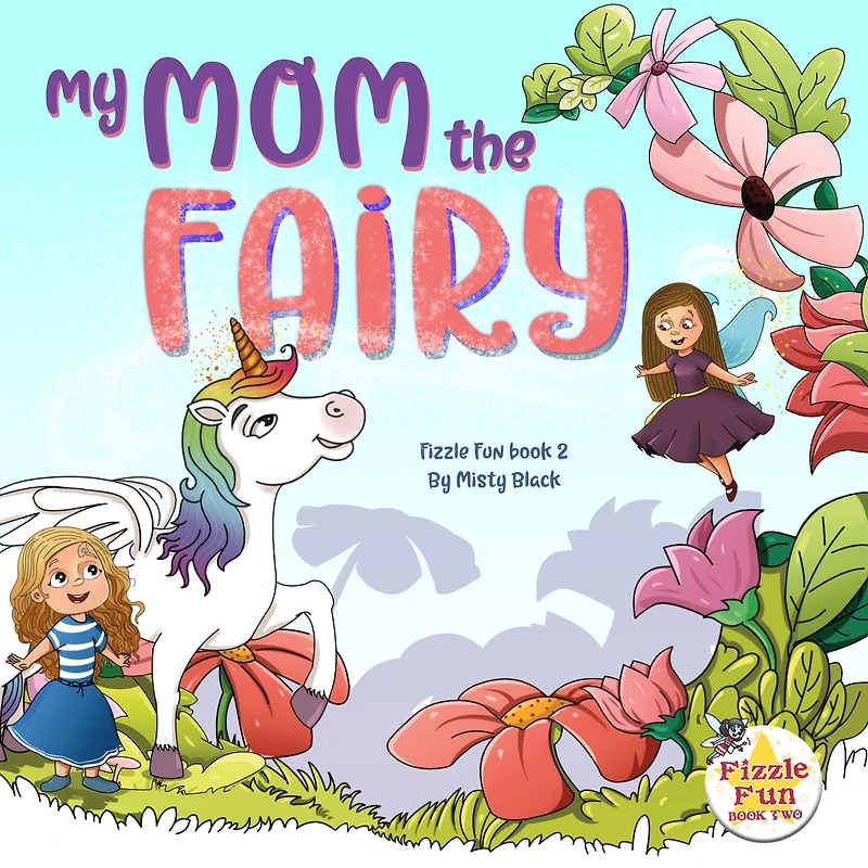 My Mom the Fairy