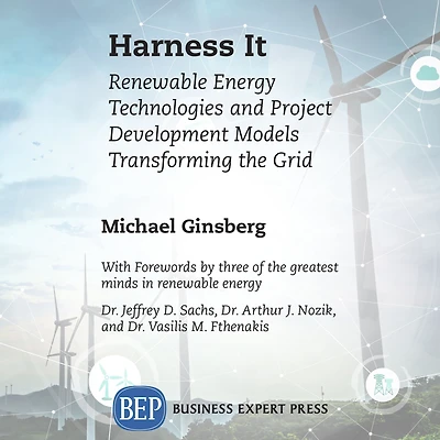 Harness It: Renewable Energy Technologies and Project Development Models Transforming the Grid