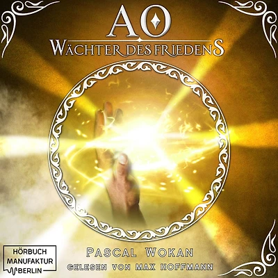 Wächter des Friedens - AO, Band 2 (ungekürzt)