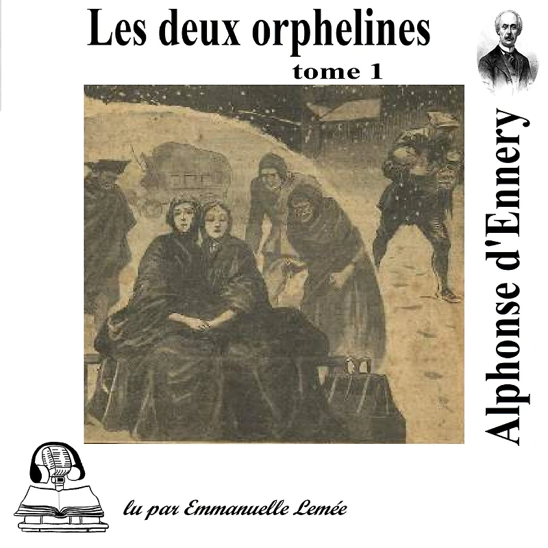 les deux orphelines: tome 1