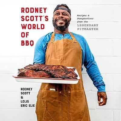 Rodney Scott's World of BBQ: Every Day Is a Good