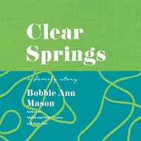Clear Springs: A Family Story
