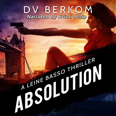 Absolution: A Leine Basso Thriller