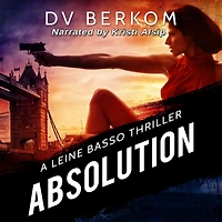 Absolution: A Leine Basso Thriller