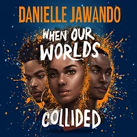 When Our Worlds Collided: Winner of the YA Book Prize and Jhalak Prize!