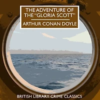the Adventure of "Gloria Scott"