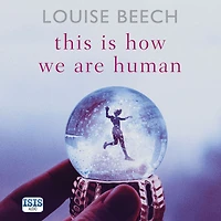 This is How We Are Human