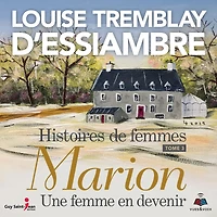 Marion une femme en devenir: Histoires de femmes tome 3