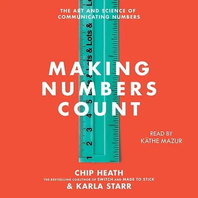 Making Numbers Count: The Art and Science of Communicating