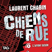 Chiens de rue - épisode 5: L'arme fatale: L'arme fatale